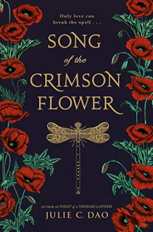 Song Of The Crimson Flower - Julie C Dao [KSIĄŻKA]