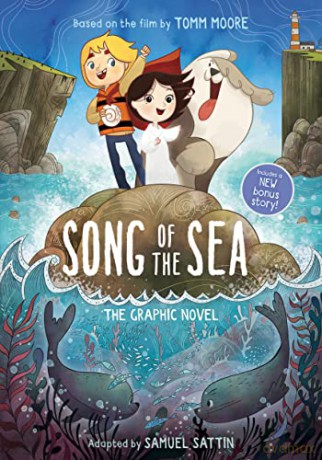 Song Of The Sea The Graphic Novel - Samuel Sattin Tomm M [KSIĄŻKA]