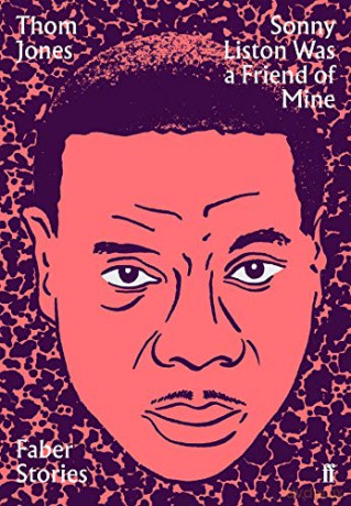 Sonny Liston Was A Friend Of Mine - Thom Jones [KSIĄŻKA]
