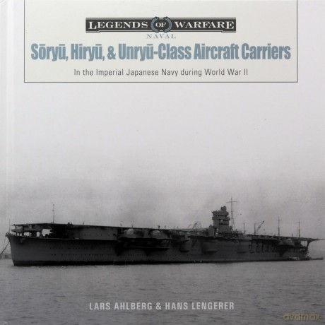 Soryu Hiryu And Unryu-Class Aircraft - Lars Ahlberg [KSIĄŻKA]