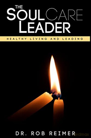 Soul Care Leader - Rob Reimer [KSIĄŻKA]