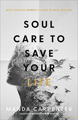 Soul Care To Save Your Life - Carpenter Manda [KSIĄŻKA]