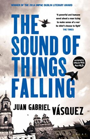 Sound Of Things Falling - Juan G Vasquez [KSIĄŻKA]