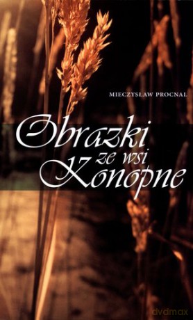 Obrazki Ze Wsi Konopne - Procnal M. [KSIĄŻKA]