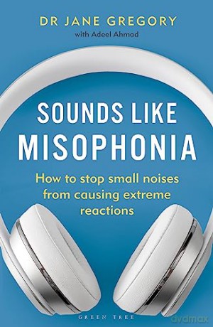 Sounds Like Misophonia - Jane Gregory [KSIĄŻKA]