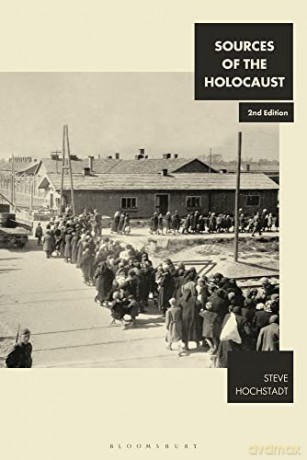 Sources Of The Holocaust - Steve Hochstadt [KSIĄŻKA]