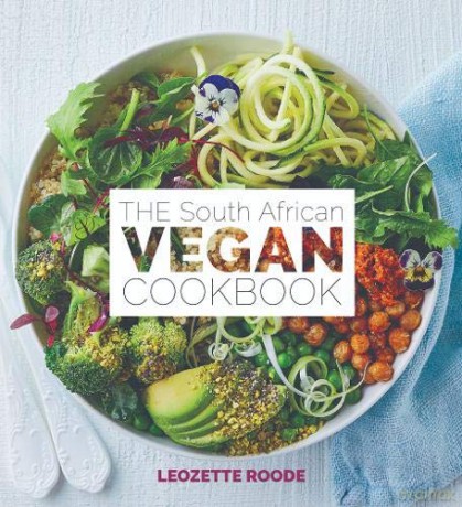 South African Vegan Cookbook - Leozette Roode [KSIĄŻKA]