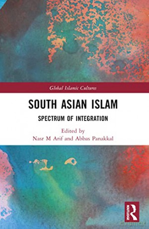 South Asian Islam - Nasr M Arif [KSIĄŻKA]