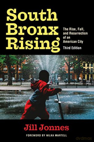 South Bronx Rising - Jill Jonnes [KSIĄŻKA]