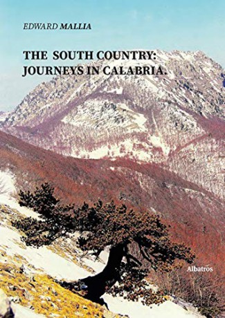 South Country Journeys In Calabria - Edward Mallia [KSIĄŻKA]