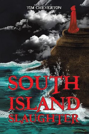 South Island Slaughter - Tim Cheverton [KSIĄŻKA]