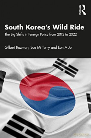 South Koreas Wild Ride - Gilbert Rozman [KSIĄŻKA]
