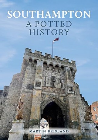 Southampton A Potted History - Martin Brisland [KSIĄŻKA]
