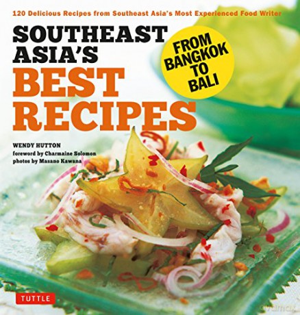 Southeast Asia Best Recipes - Wendy Hutton [KSIĄŻKA]