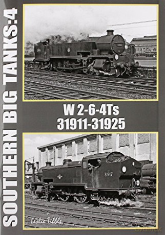 Southern Big Tanks: 4 W 2-6-4ts [KSIĄŻKA]