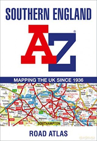 Southern England A-Z Road Atlas - A-Z Maps [KSIĄŻKA]