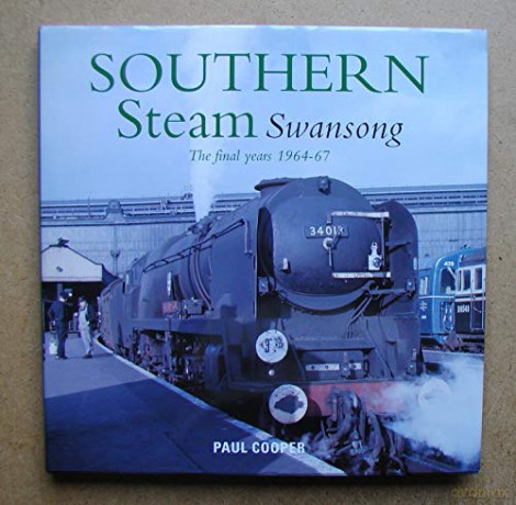 Southern Steam Swansong: The Final Year7 - Paul Cooper [KSIĄŻKA]