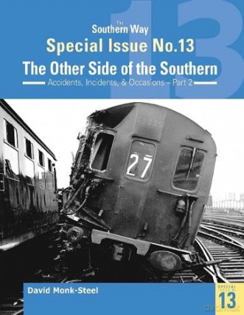 Southern Way Special 13 - David Monk-Steel [KSIĄŻKA]