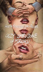 Oczy Zmrużone W Mroku - Kołodziejczyk-R [KSIĄŻKA]