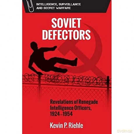 Soviet Defectors - Riehle Kevin [KSIĄŻKA]