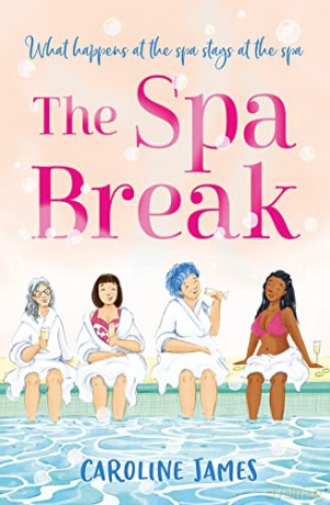Spa Break Pb - Caroline James [KSIĄŻKA]