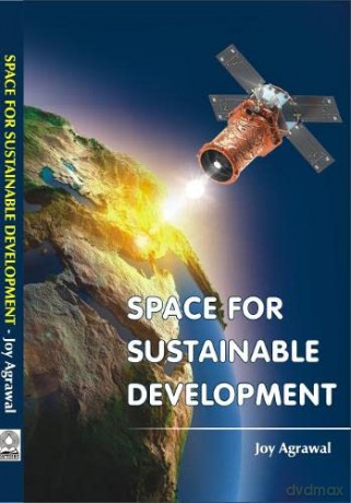 Space For Sustainable Development - Joy Agrawal [KSIĄŻKA]