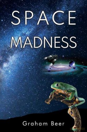 Space Madness - Graham Beer [KSIĄŻKA]
