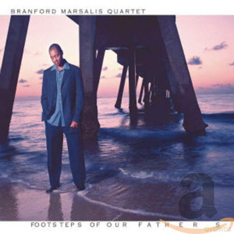 Marsalis Brandford Quartet: Footsteps Of Our Fathers [CD]