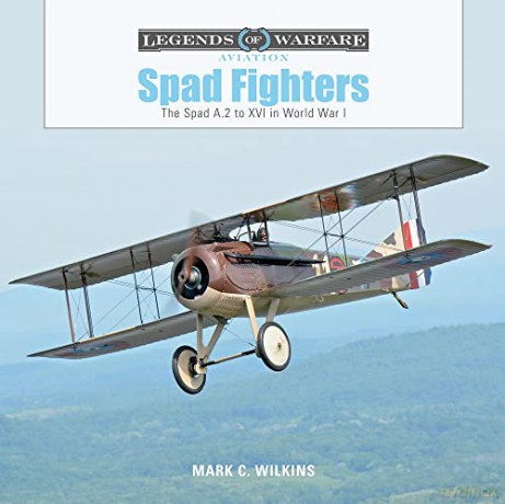 Spad Fighters - Mark C. Wilkins [KSIĄŻKA]