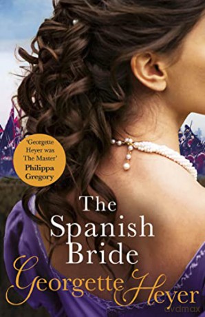 Spanish Bride - Georgette Heyer [KSIĄŻKA]