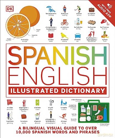 Spanish English Illustrated Dictionary [KSIĄŻKA]