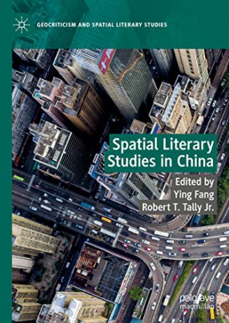 Spatial Literary Studies In China - Fang Ying [KSIĄŻKA]