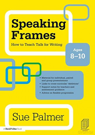 Speaking Frames: How To Teach Talk For W - Sue Palmer [KSIĄŻKA]