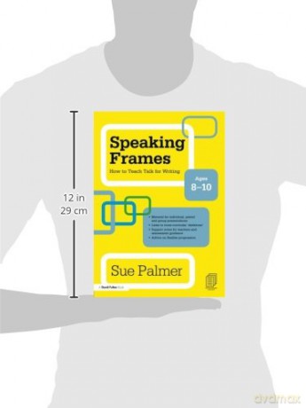 Speaking Frames: How To Teach Talk For W - Sue Palmer [KSIĄŻKA]