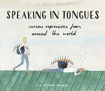 Speaking In Tongues - Ella F Sanders [KSIĄŻKA]