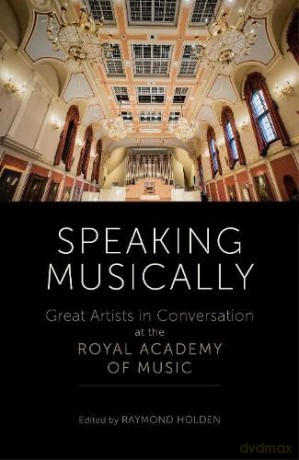 Speaking Musically - Raymond (Ed) Holden [KSIĄŻKA]