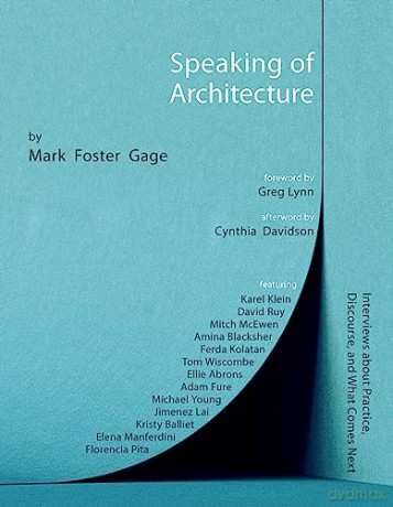 Speaking Of Architecture - Mark Foster Gage [KSIĄŻKA]
