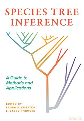 Species Tree Inference 8211 A Guide [KSIĄŻKA]