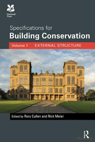 Specifications For Building Conservation - Rory Cullen [KSIĄŻKA]