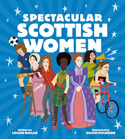 Spectacular Scottish Women - Louise Baillie [KSIĄŻKA]