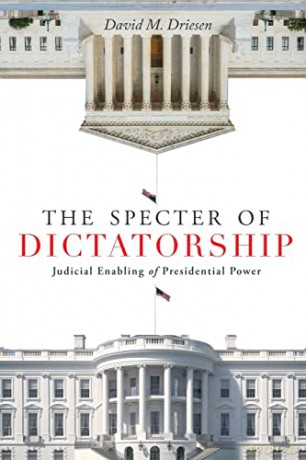 Specter Of Dictatorship - David M. Driesen [KSIĄŻKA]