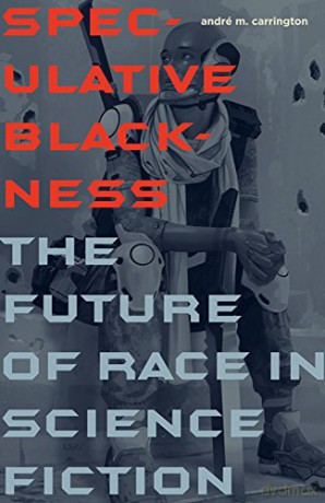 Speculative Blackness - Andre Carrington [KSIĄŻKA]