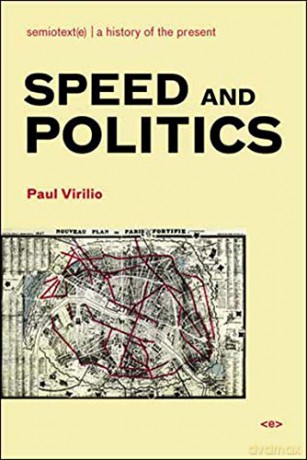 Speed And Politics 2e - Paul Virilio [KSIĄŻKA]