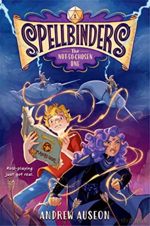 Spellbinders The Notsochosen One - Andrew Auseon [KSIĄŻKA]
