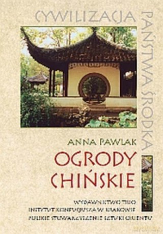 Ogrody Chińskie - Pawlak [KSIĄŻKA]
