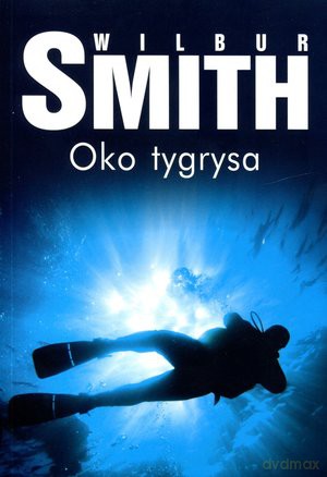 Oko Tygrysa Wyd.4 - Smith Wilbur [KSIĄŻKA]