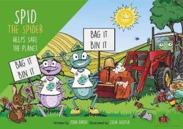 Spid The Spider Helps Save The Planet - John Eaton [KSIĄŻKA]