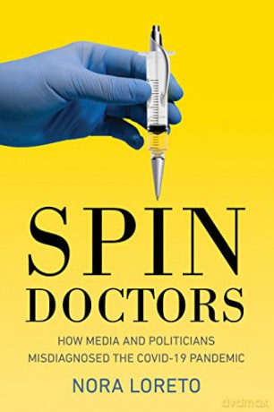 Spin Doctors 8211 How Media And Poli [KSIĄŻKA]
