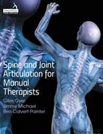 Spine And Joint Articulation For Manual - Giles Gyer [KSIĄŻKA]