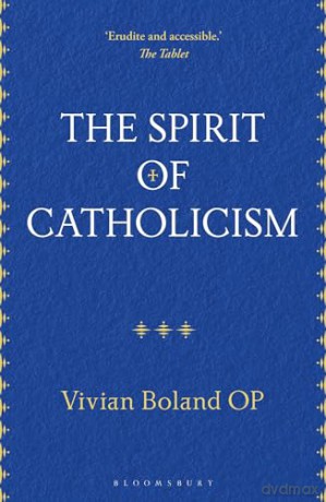 Spirit Of Catholicism - Vivian Boland [KSIĄŻKA]